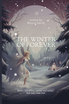 The Winter of Forever 1