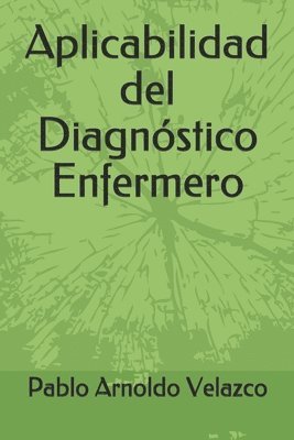 bokomslag Aplicabilidad del Diagnóstico Enfermero