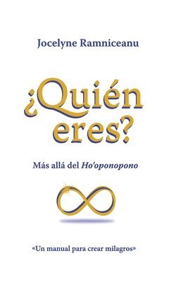 bokomslag ¿Quién Eres?: Más allá del Ho¿oponopono