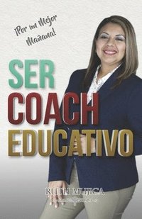 bokomslag Ser Coach Educativo