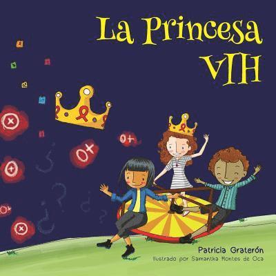 Patricia C. Grateron - La Princesa VIH, Häftad