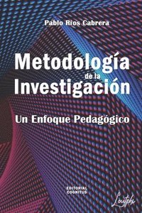 bokomslag Metodología de la Investigación: Un Enfoque Pedagógico