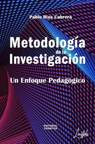 bokomslag Metodología de la Investigación: Un Enfoque Pedagógico