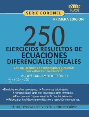 250 Ejercicios Resueltos de Ecuaciones Diferenciales Lineales [Incluye Fundamento Teórico],: Con Aplicaciones de Modelado Y Ejercicios Con Valores En 1