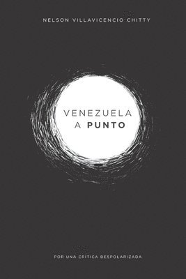 bokomslag Venezuela a punto: por una crítica despolarizada