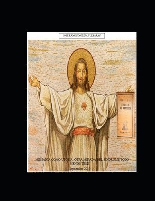 Mesiania Como Utopía