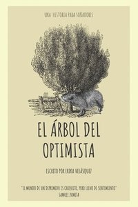 bokomslag El árbol del optimista: Una historia para soñadores.