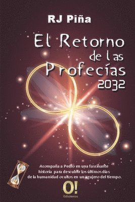 bokomslag El Retorno de las Profecías 2032