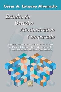 bokomslag Estudios de Derecho Administrativo Comparado: Aspectos fundamentales de la contratación pública y del pliego de condiciones en la Administración Públi