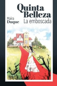 bokomslag Quinta Belleza: La emboscada