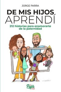 bokomslag De mis hijos aprendí