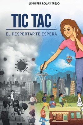 Elisabel Rubiano - Tic Tac El Despertar Te Espera, Häftad