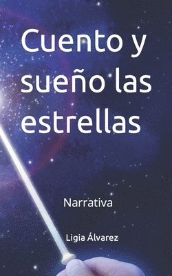 bokomslag Cuento y sueo las estrellas