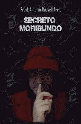 bokomslag Secreto Moribundo