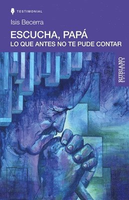 Isis Becerra, Elisabel Rubiano - Escucha Papá, Häftad