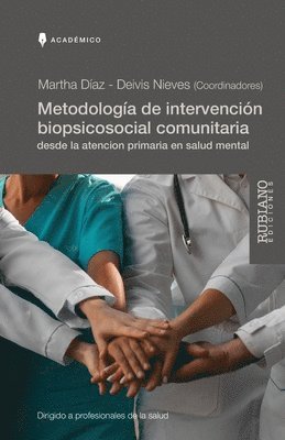 bokomslag Metodología de Intervención Biopsicosocial Comunitaria desde la Atención Primaria en Salud Mental
