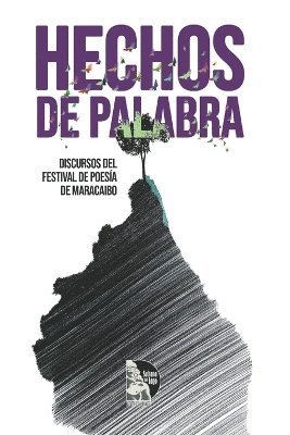 Sultana del Lago Editores, Carlos Ildemar Pérez, Jesús Ángel Semprún Parra - Hechos de palabra, Häftad