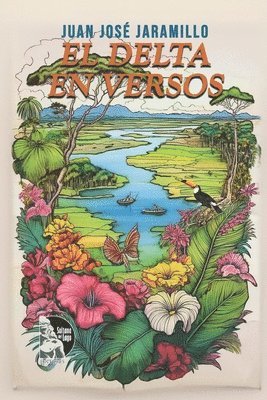 Juan José Jaramillo Manrique, Sultana del Lago Editores - delta en versos, Häftad