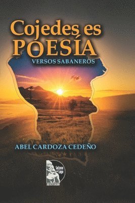 Abel Hortencio Cardoza Cedeño, Sultana del Lago Editores - Cojedes es poesía, Häftad