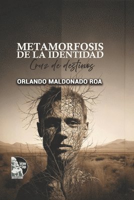 bokomslag Metamorfosis de la identidad