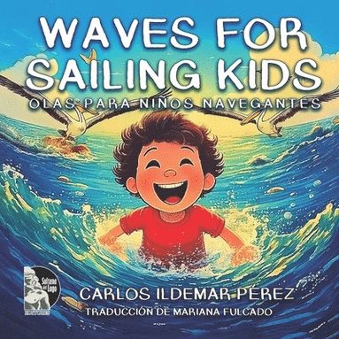 bokomslag Waves for Sailing Kids: Olas Para Niños Navegantes