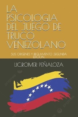 bokomslag La Psicologia del Juego de Truco Venezolano