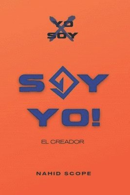 Nahid Scope, Sultana del Lago Editores - Soy Yo! El Creador, Häftad
