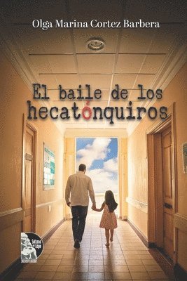 Olga Marina Cortez Barbera, Sultana del Lago Editores - baile de los hecatónquiros, Häftad
