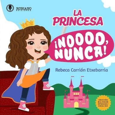 bokomslag Princesa ¡No, Nunca!
