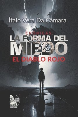 bokomslag Crónicas: La Forma del Miedo: El Diablo Rojo