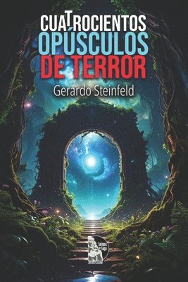bokomslag Cuatrocientos Opúsculos de Terror