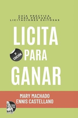 bokomslag Licita Para Ganar: Guía práctica para preparar licitaciones exitosas