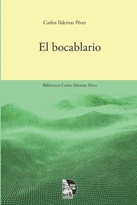 Carlos Ildemar Pérez, Sultana del Lago Editores - Bocablario, Häftad