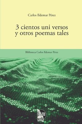 3cientos uni versos y otros poemas tales