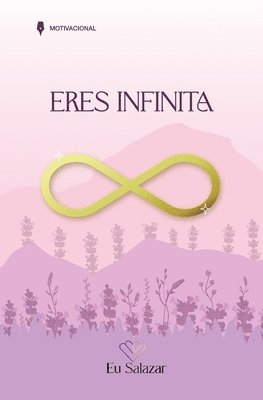 Eres Infinita