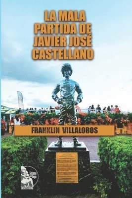 Franklin Villalobos, Sultana del Lago Editores - mala partida de Javier José Castellano, Häftad