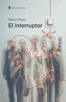Nelson Rojas, Elisabel Rubiano - interruptor, Häftad
