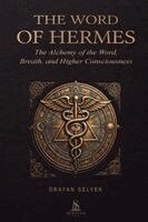 Drayan Selvek, Luiz Santos - Word of Hermes, Häftad. Tillgänglighet: Lägg i varukorg