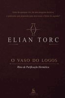 Elian Torc - O Vaso do Logos, Häftad