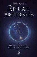 Myra Keven, Luiz Santos - Rituais Arcturianos, Häftad