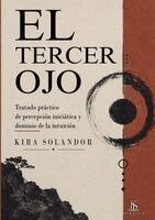 Kira Solandor, Luiz Santos - Tercer Ojo, Häftad. Tillgänglighet: Lägg i varukorg