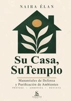 Naira Élan, Luiz Santos - Casa, Su Templo, Häftad
