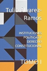 bokomslag Instituciones Polticas Y Derecho Constitucional