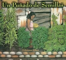 Un Punado de Semillas = A Handful of Seeds