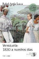 bokomslag Venezuela 1830 a nuestros días: Breve historia política