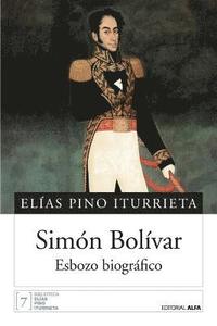 bokomslag Simón Bolívar: Esbozo biográfico