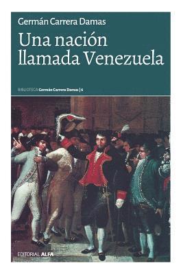 bokomslag Una nación llamada Venezuela