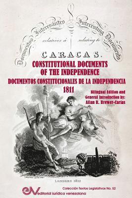 INTERESTING OFFICIAL DOCUMENTS RELATING TO THE UNITED PROVINCES OF VENEZUELA / DOCUMENTOS OFICIALES INTERESANTES RELATIVOS A LAS PROVINCIAS UNIDAS DE VENEZUELA. London 1812 1