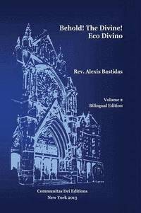 bokomslag Behold ! the Divine / Eco Divino