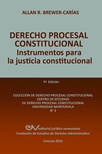 bokomslag DERECHO PROCESAL CONSTITUCIONAL. Instrumentos para la Justicia Constitucional